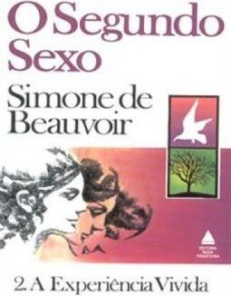 O Segundo Sexo: a Experiência Vivida