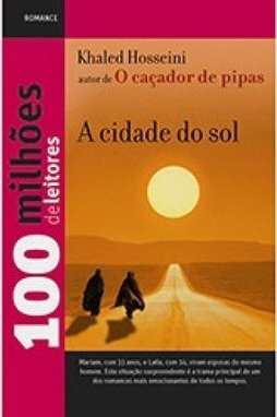100 Milhões De Leitores - A Cidade Do Sol - Khaled Hosseini
