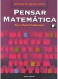 Pensar Matemática para o Ensino Fundamental - 8 série - 1 grau
