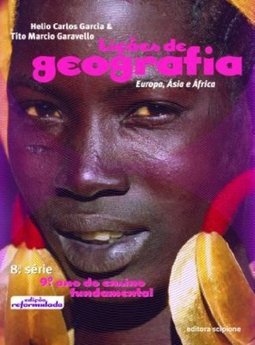 Lições de Geografia - 9º Ano - 8ª Série - Ensin.Fundam.