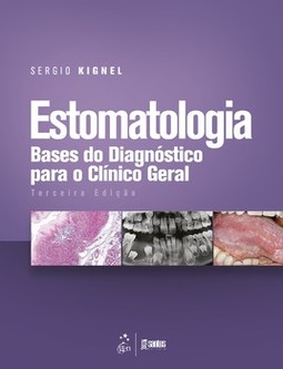 Estomatologia: bases do diagnóstico para o clínico geral