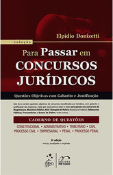 Livro - Para Passar em Concursos Jurídicos : Questões Objetivas com Gabarito e Justificação