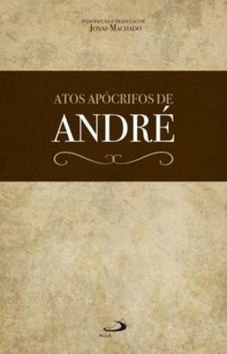Atos apócrifos de André