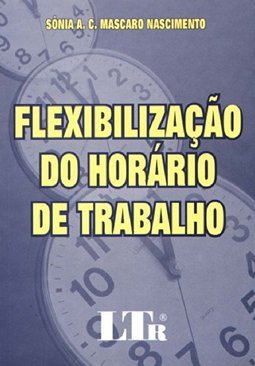 Flexibilização do Horário de Trabalho