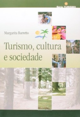 Turismo, cultura e sociedade