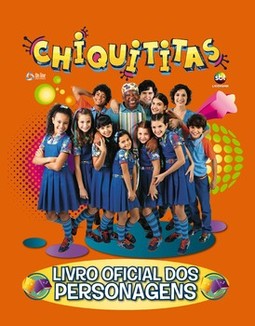 Chiquititas: livro oficial dos personagens