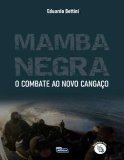Mamba negra – O combate ao novo cangaço