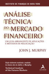 Análise técnica do mercado financeiro: um guia abrangente de aplicações e métodos de negociação