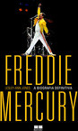 Freddie Mercury - A Biografia Definitiva