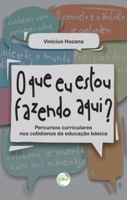 O que eu estou fazendo aqui?: percursos curriculares nos cotidianos da educação básica