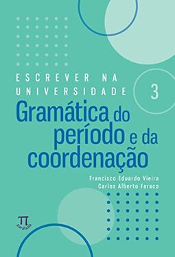 Gramática do Período e da Coordenação