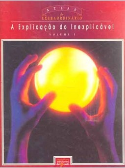 A explicação do Inexplicável - Atlas do Extraordinário