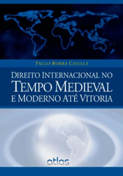 Direito internacional no tempo medieval e moderno até Vitoria