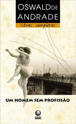 Homem Sem Profissão, Um