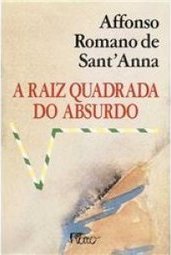 A Raiz Quadrada do Absurdo