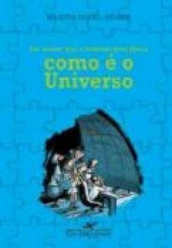 FOI ASSIM QUE O HOMEM DESCOBRIU COMO E O UNIVERSO
