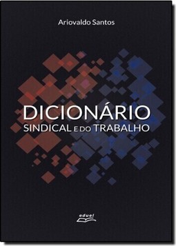 Dicionário Sindical e do Trabalho