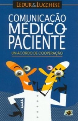 Comunicação Médico-Paciente: Um Acordo de Cooperação