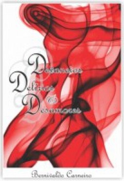 Devaneios Delírios e desamores