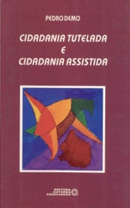 Cidadania tutelada e cidadania assistida