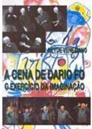 A Cena de Dario Fo: o Exercício da Imaginação