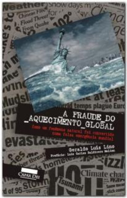 A fraude do aquecimento global
