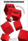 Bien Joué!: Méthode de Français: Guide Pédagogique - 3 - IMPORTADO