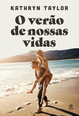 O verão de nossas vidas