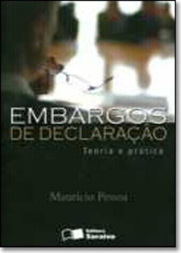 Embargos De Declaracao Teoria E Pratica