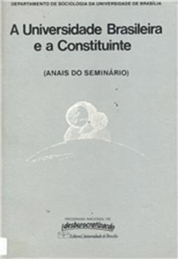 A universidade brasileira e a constituinte: anais do seminário