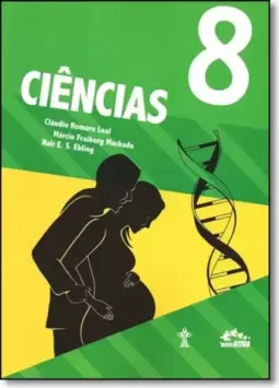 Interativa - Ciencias 8? Ano - Ensino Fundamental Ii - 8? Ano
