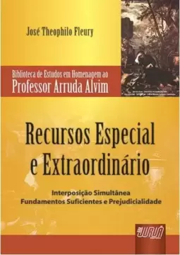 Recursos Especial e Extraordinário