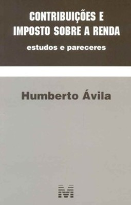 Contribuições e imposto sobre a renda: estudos e pareceres