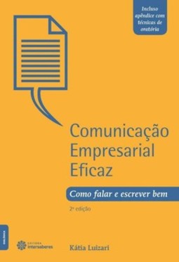 Comunicação empresarial eficaz: como falar e escrever bem