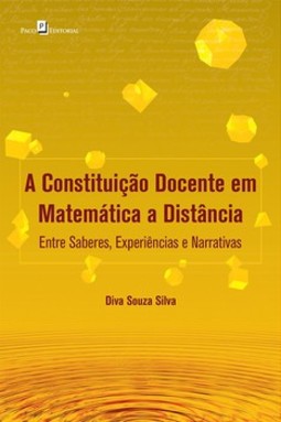 A constituição docente em matemática a distância: entre saberes, experiências e narrativas