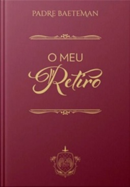 O Meu Retiro (A Mulher Cristã #9)