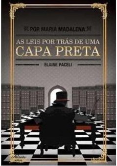 As leis por trás de uma capa preta