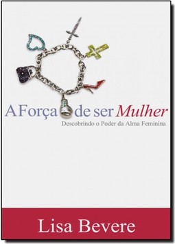 A força de ser mulher