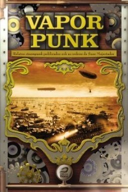 VAPORPUNK - RELATOS STEAMPUNK PUBLICADOS SOB AS