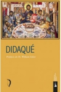 Didaqué (Clássicos da Espiritualidade Católica)