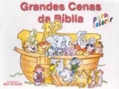 Grandes Cenas da Bíblia: para Colorir