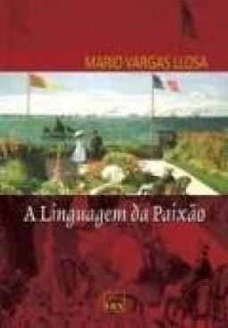 A Linguagem da Paixão