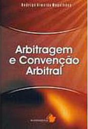 Arbitragem e Convenção Arbitral