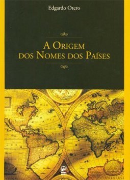A Origem dos Nomes dos Países