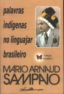 Palavras Indígenas no Linguajar Brasileiro 