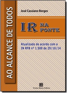 IR na fonte ao alcance de todos