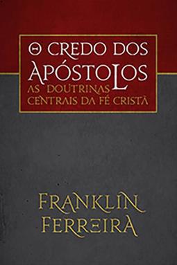 O Credo Dos Apóstolos