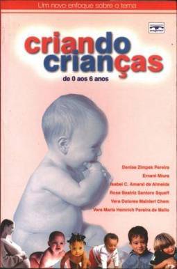 Criando Crianças de 0 a 6 anos
