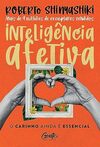 Inteligência afetiva: O carinho ainda é essencial