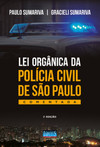Lei orgânica da polícia civil de São Paulo: comentada